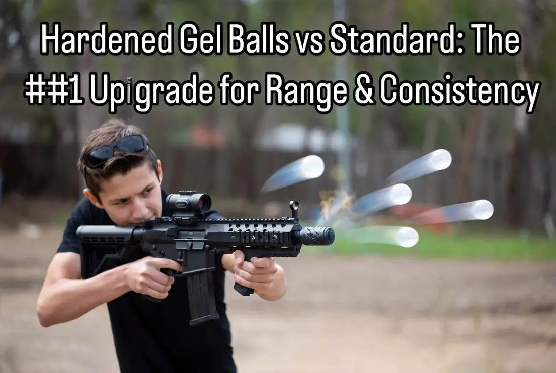 Hardened Gel Balls vs Standard: The #1 Upgrade for Range & Consistency